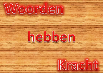 Woorden hebben kracht (preek)